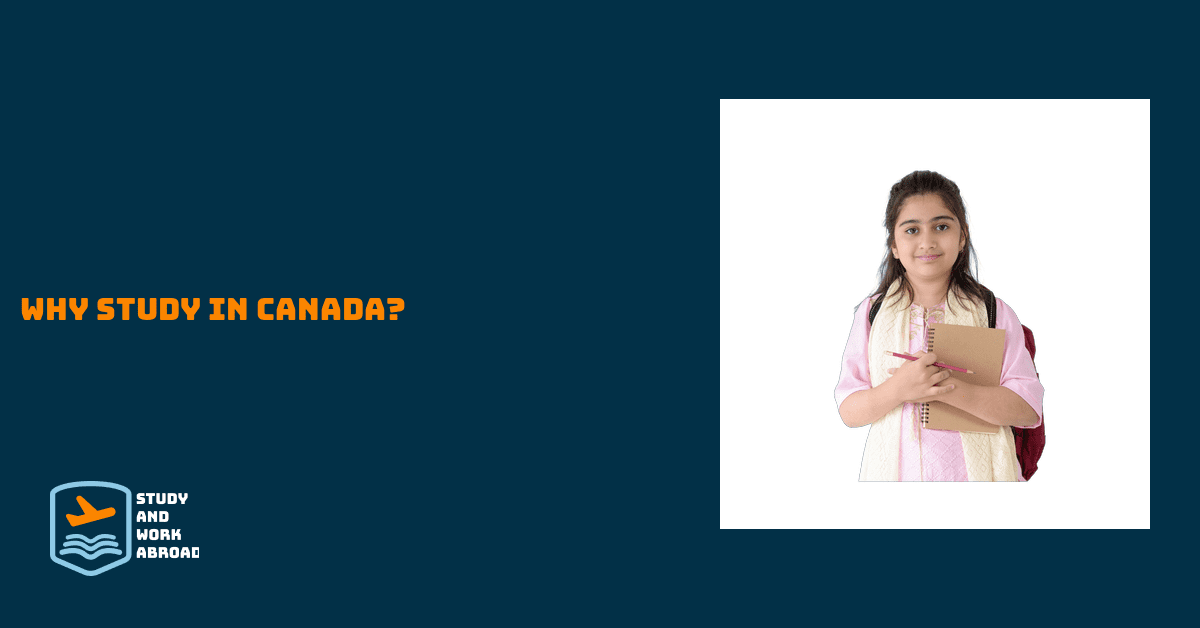 Why Study In Canada?