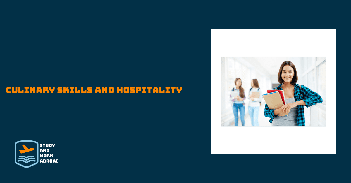 Culinary Skills and Hospitality